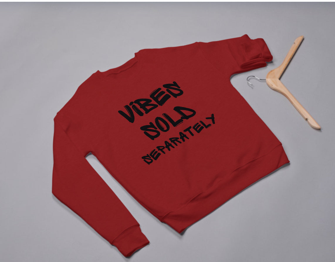 Vibes Sold Separately