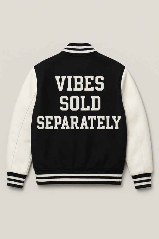 Vibes Sold Separately varsity jacket