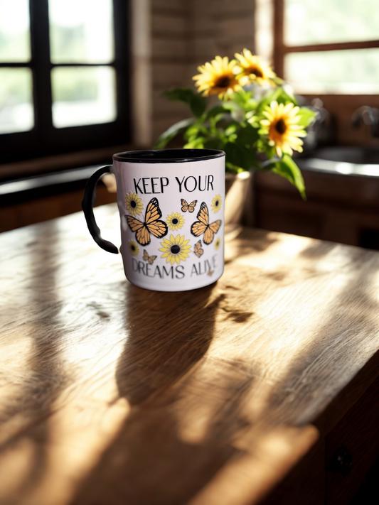 KEEP YOUR DREAMS ALIVE COFFEE CUP